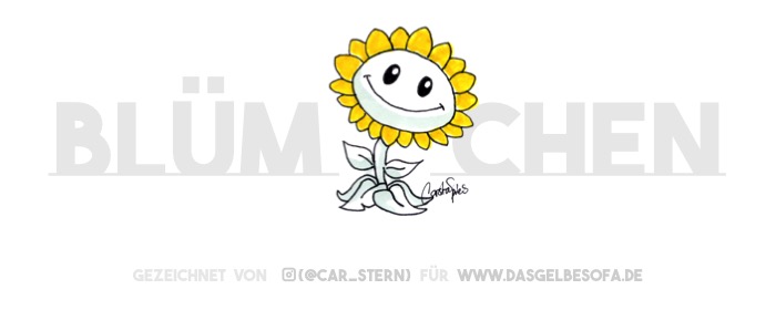 Ein niedlich wippendes Sonnenblümchen. Schaut nur es lächelt. Und seinem Kinn nach zu urteilen hat es sich heute morgen nicht rasiert. Wie süß!
