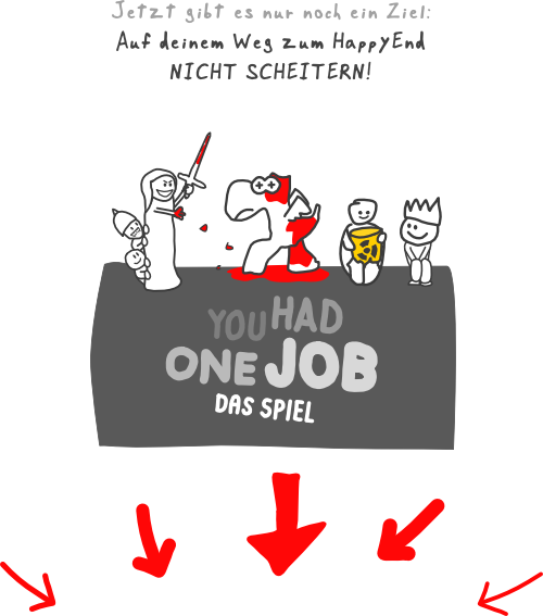 Features | You Had One Job — Das Spiel